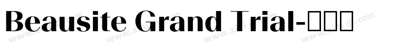 Beausite Grand Trial字体转换